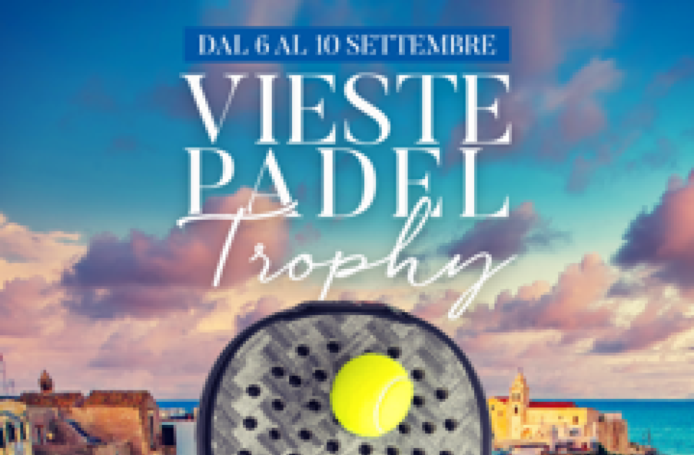 Vieste Padel Trophy